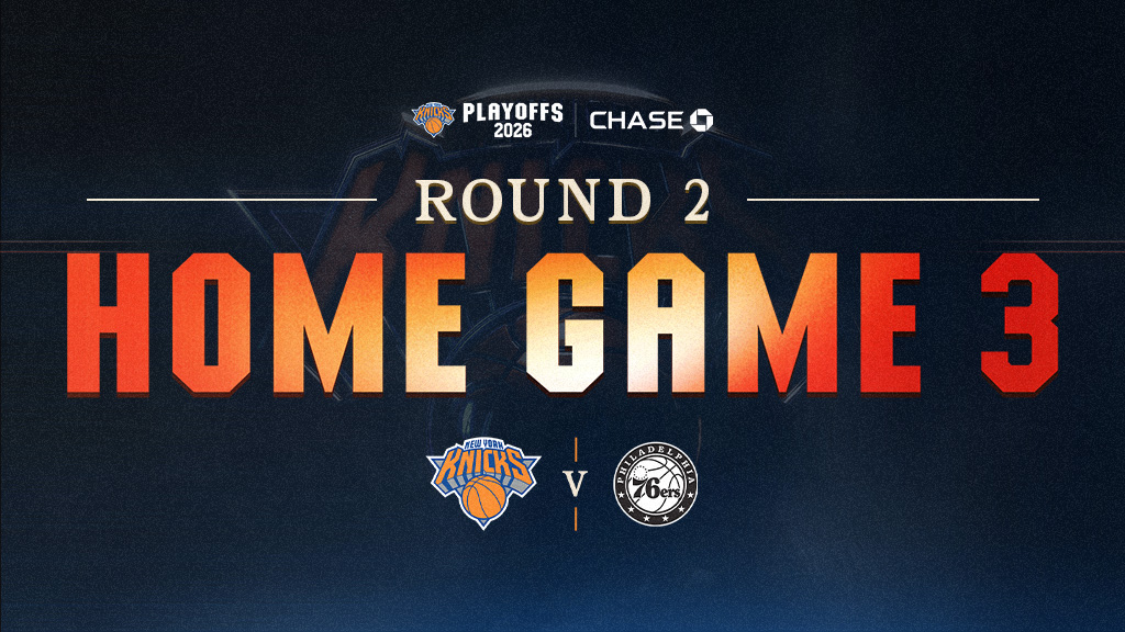 New York Knicks vs. Philadelphia 76ers; Eastern Conference Semifinals, Home Game 3